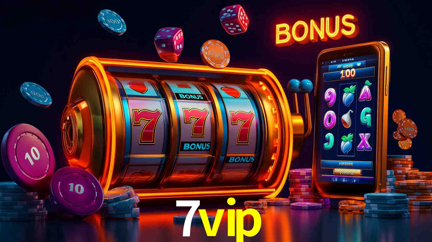 Descubra o Programa VIP da 7vip: Vantagens Exclusivas para Jogadores